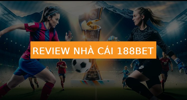 review nhà cái 188bet