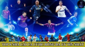 nhà cái cược bóng đá uy tín